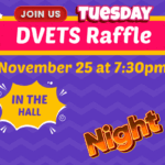 Special Night: DVETS Raffle
