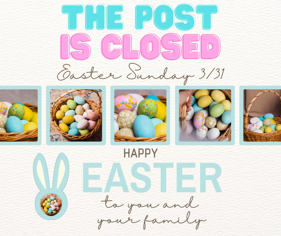 Easter Sunday - Post Closed